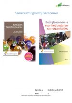 Samenvatting bedrijfseconomie (basisboek bedrijfseconomie + Bedrijfseconomie voor het besturen van organisaties) Fontys BMER blok 5