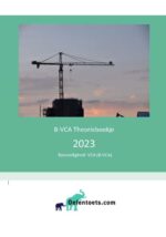 Samenvatting basisveiligheid VCA 2023